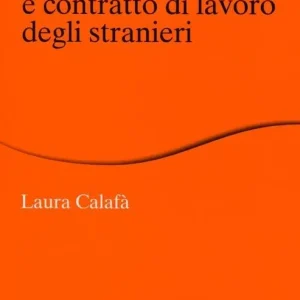 Migrazione economica e contratto di lavoro degli stranieri Offerta Speciale