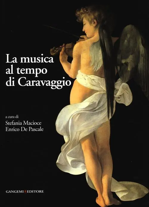 La musica al tempo di Caravaggio. Ediz. illustrata Saldi