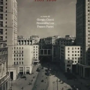 Promo Stagionale Marcello Piacentini architetto 1881-1960. Atti del Convegno (Roma, 16-17 dicembre 2010). Ediz. illustrata