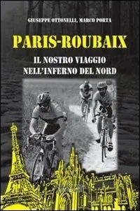 Paris-Roubaix. Il nostro viaggio nell‘inferno del Nord Popolare