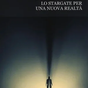 Miglior Prezzo Esopolitica lo stargate per una nuova realtà