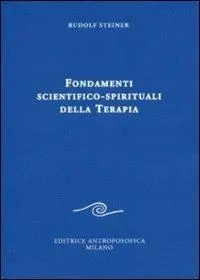 Novità Fondamenti scientifico-spirituali della terapia