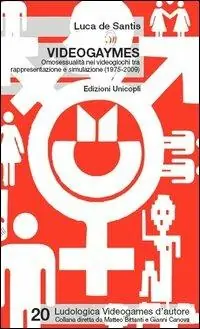 Videogaymes. Omosessualità nei videogiochi tra rappresentazione e simulazione (1975-2009) Prezzo Di Fabbrica