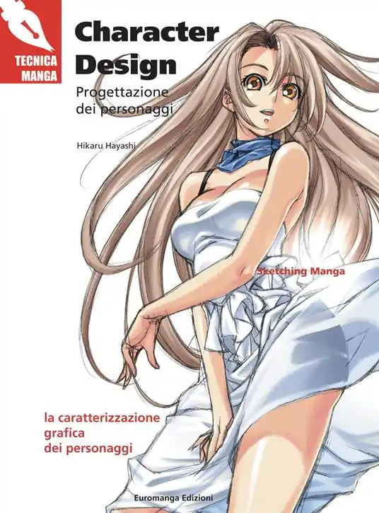 Character design. Progettazione dei personaggi. Ediz. illustrata Offerta Limitata