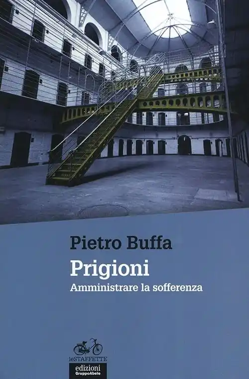 Più Venduto Prigioni. Amministrare la sofferenza
