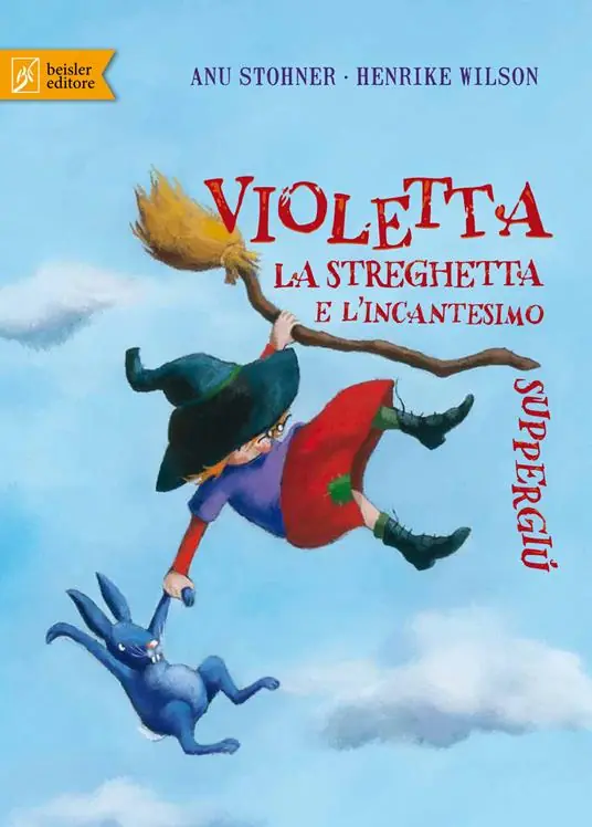 Violetta la streghetta e l‘incantesimo suppergiù. Ediz. illustrata Saldi
