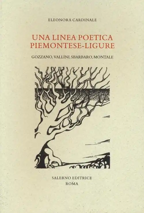 Prezzo Di Fabbrica Una linea poetica piemotese-ligure. Gozzano, Vallini, Sbarbaro, Montale