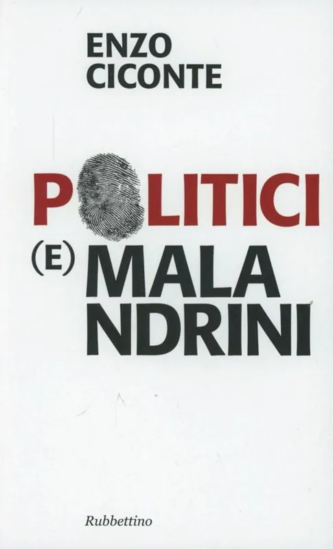 Politici (e) malandrini Nuovo Arrivo