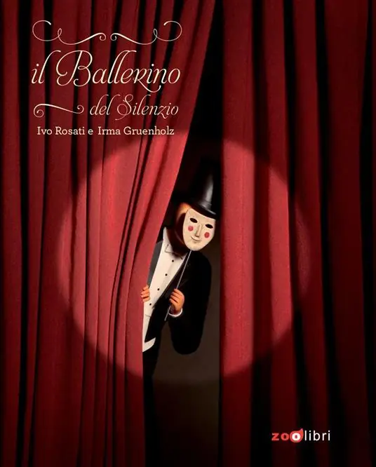 Il ballerino del silenzio. Ediz. illustrata Economico