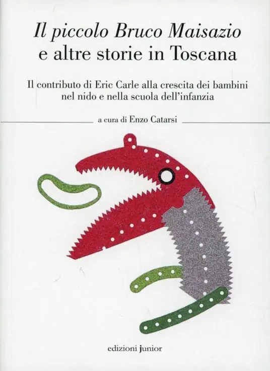 Il piccolo Bruco Maisazio e altre storie in Toscana Promozione Esclusiva