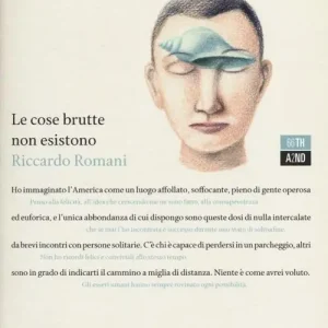 Le cose brutte non esistono Più Venduto