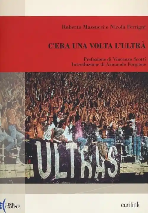 Occasione C‘era una volta l‘ultrà