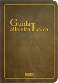 Offerta Lampo Guida alla vita laica