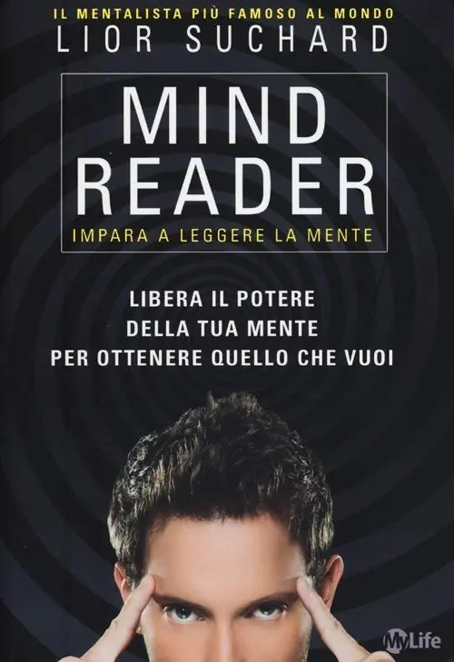 Mind reader. Impara a leggere la mente Non Perdere