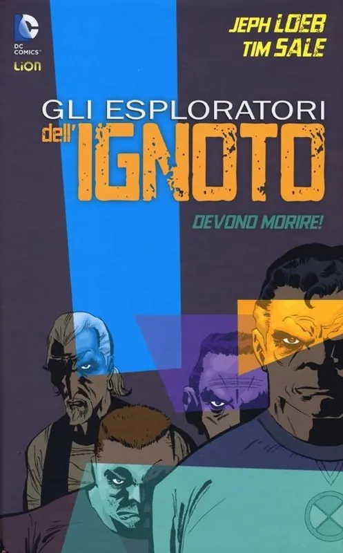 Ultimissimo Modello Gli Esploratori dell‘Ignoto devono morire