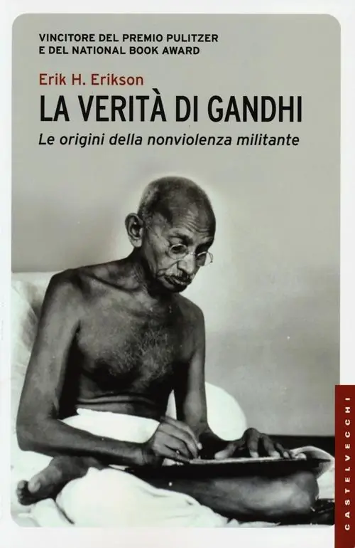 La verità di Gandhi. Le origini della nonviolenza militante Occasione Imperdibile