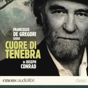 Professionale Cuore di tenebra letto da Francesco De Gregori. Audiolibro. CD Audio formato MP3. Ediz. integrale