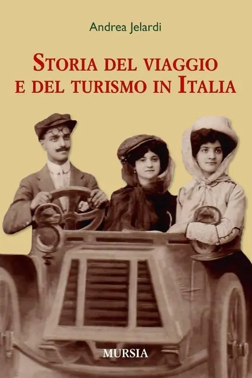 La storia del viaggio e del turismo in Italia Ultime Pezzi