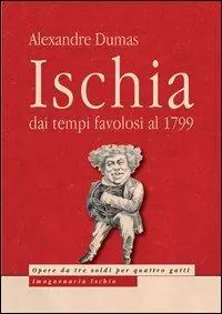 Ischia. Dai tempi favolosi al 1799 Professionale