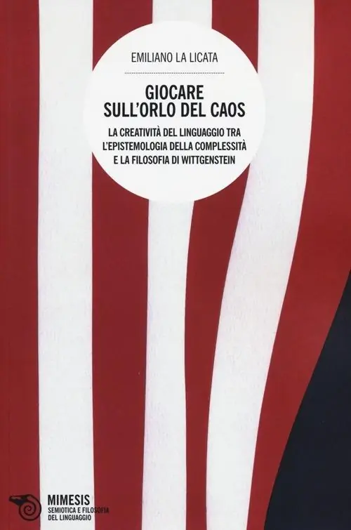 Saldi Giocare sull‘orlo del caos. La creatività del linguaggio tra l‘epistemologia della complessità e la filosofia di Wittgenstein