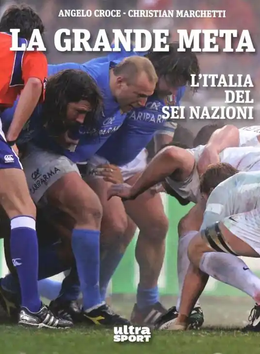 La grande meta. L‘Italia del Sei Nazioni Offerta Del Giorno