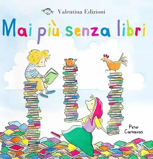 Sconto Mai più senza libri. Ediz. illustrata