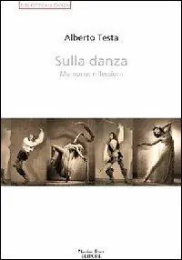 Offerta Lampo Sulla danza. Memorie, riflessioni