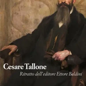 Bestseller Cesare Tallone. Ritratto dell‘editore. Ediz. illustrata