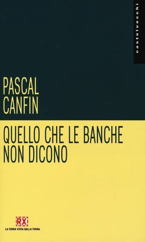 Quello che le banche non dicono Must-Have
