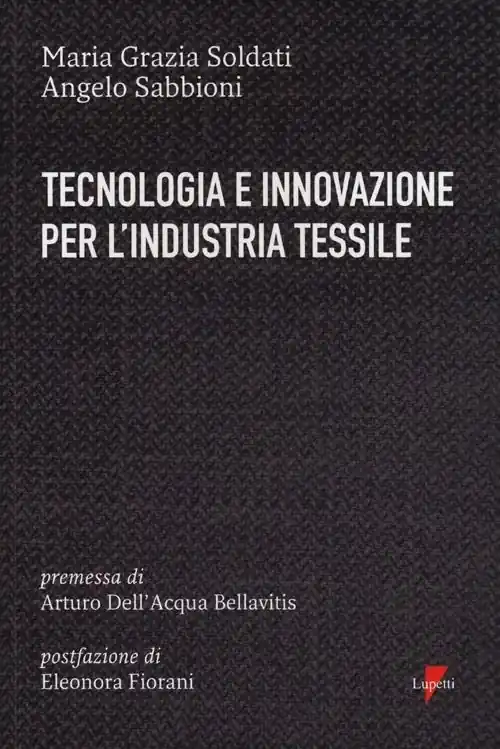 Tecnologia e innovazione per l‘industria tessile Novità