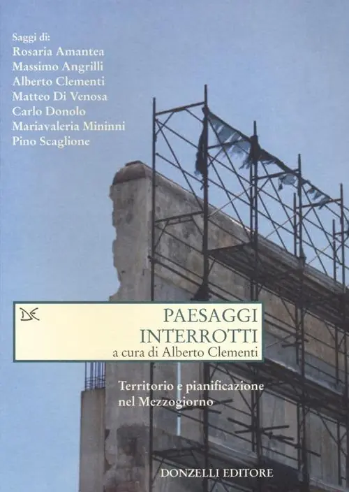 Spedizione Espresso Paesaggi interrotti. Territorio e pianificazione nel Mezzogiorno