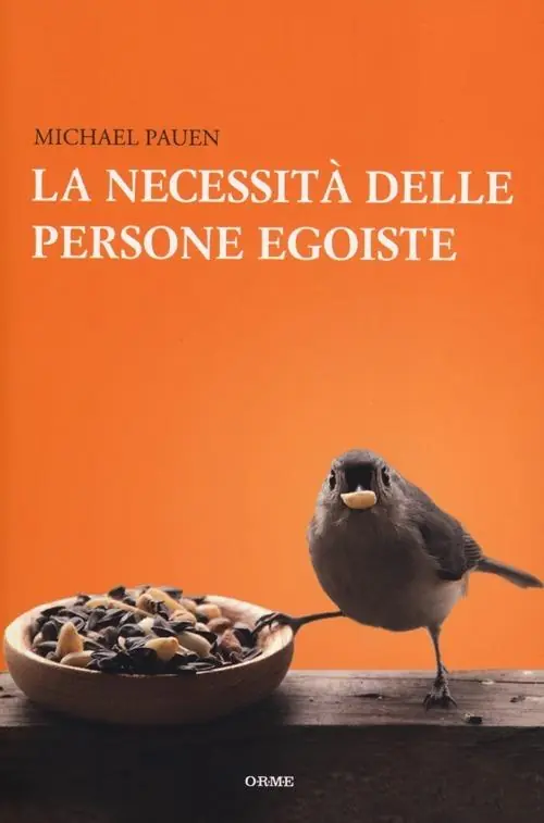 La necessità delle persone egoiste Popolare