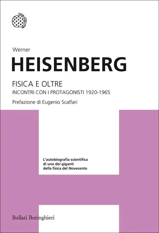 Bestseller Fisica e oltre. Incontri con i protagonisti 1920-1965