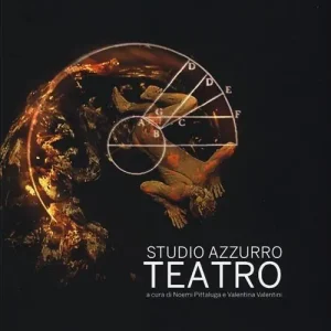 Studio Azzurro. Teatro. Ediz. illustrata Soddisfatti O Rimborsati