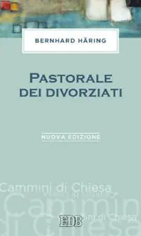 A Buon Prezzo Pastorale dei divorziati. Nuova ediz.