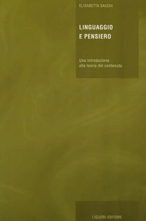 Affare Linguaggio e pensiero. Una introduzione alla teoria del contenuto