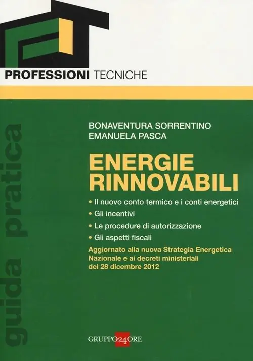 Energie rinnovabili. Guida pratica Ultima Occasione