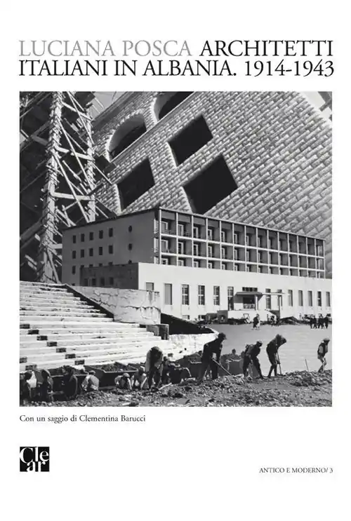 Architetti italiani in Albania. 1914-1943 Saldi