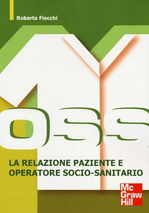 Professionale OSS. La relazione paziente e operatore socio-sanitario