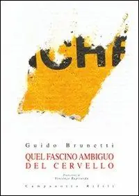 Prezzo Di Fabbrica Quel fascino ambiguo del cervello