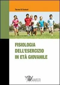 Più Venduto Fisiologia dell‘esercizio fisico in età giovanile