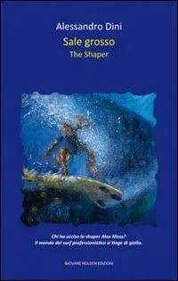 Bestseller Sale grosso. The shaper