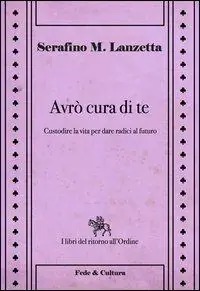 Nuova Collezione Avrò cura di te. Custodire la vita per dare radici al futuro