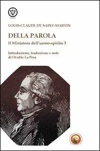 Quantità Limitata Il mistero dell‘uomo-spirito. Vol. 3 Della parola