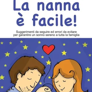 Spedizione Espresso La nanna facile! Suggerimenti da seguire ed errori da evitare per garantire un sonno sereno a tutta la famiglia