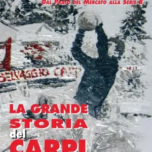 Promo Stagionale La grande storia del Carpi 1903-2013. Dal Prato del mercato alla serie B