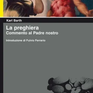 Offerta Speciale La preghiera. Commento al Padre nostro