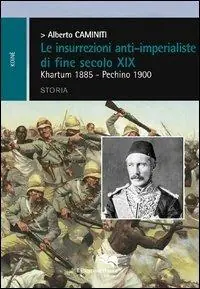 Le insurrezioni anti-imperialiste di fine secolo XIX Vendita Finale