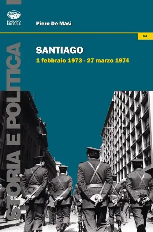Santiago. 1 febbraio 1973-27 marzo 1974 Compra Oggi Stesso