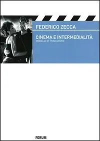 Cinema e intermedialità. Modelli e traduzione Promozione